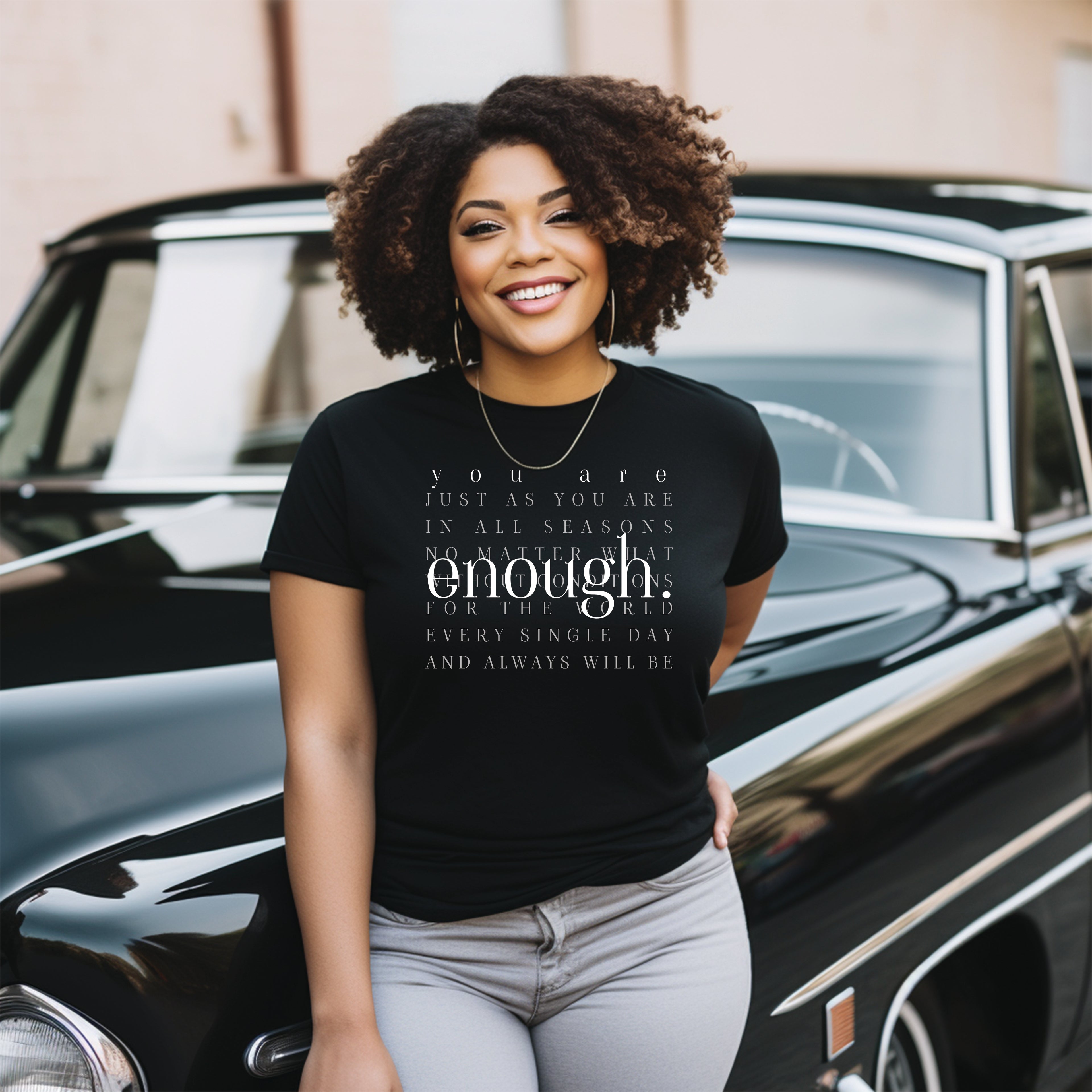 You Are ENOUGH T-shirt