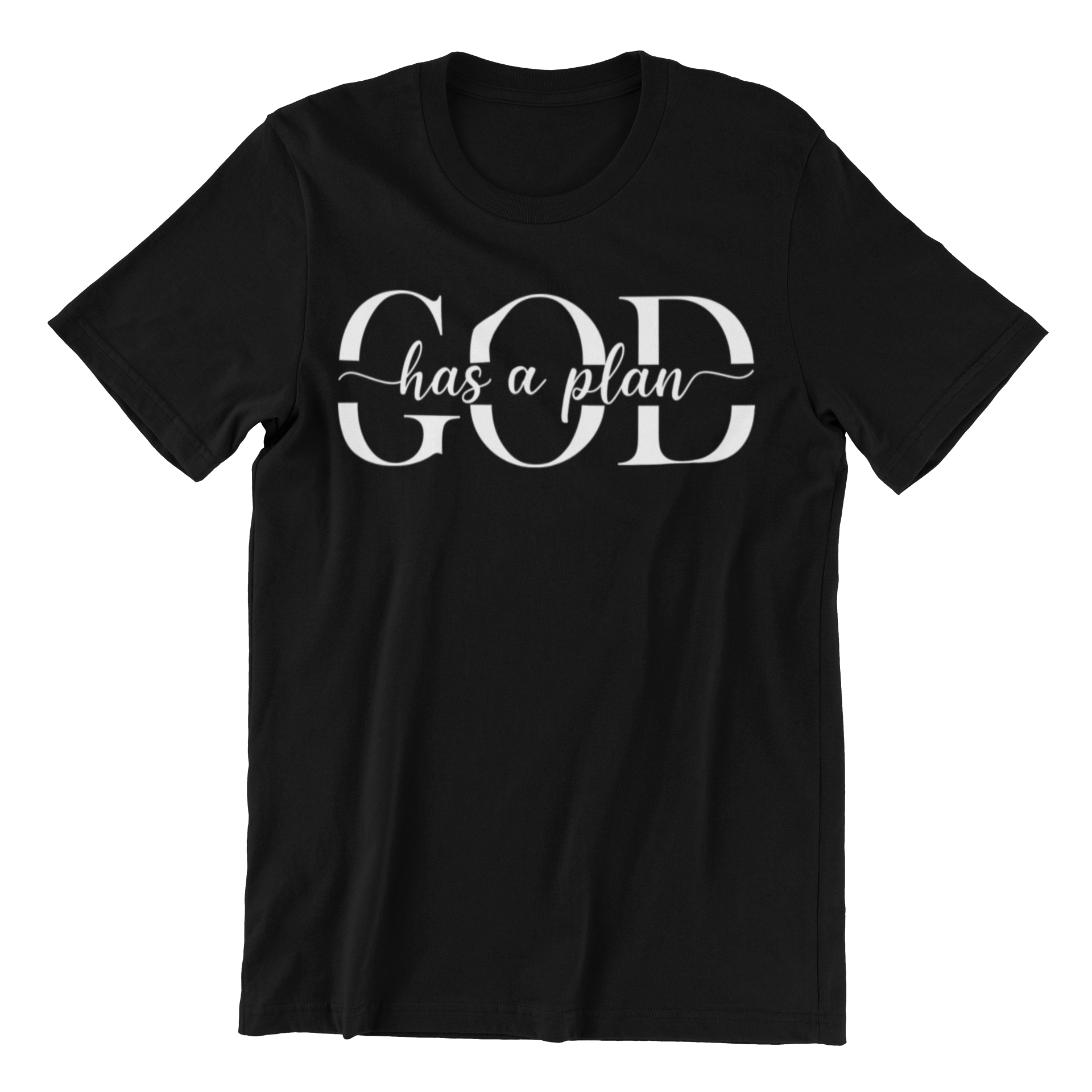 GOD has a plan T-shirt