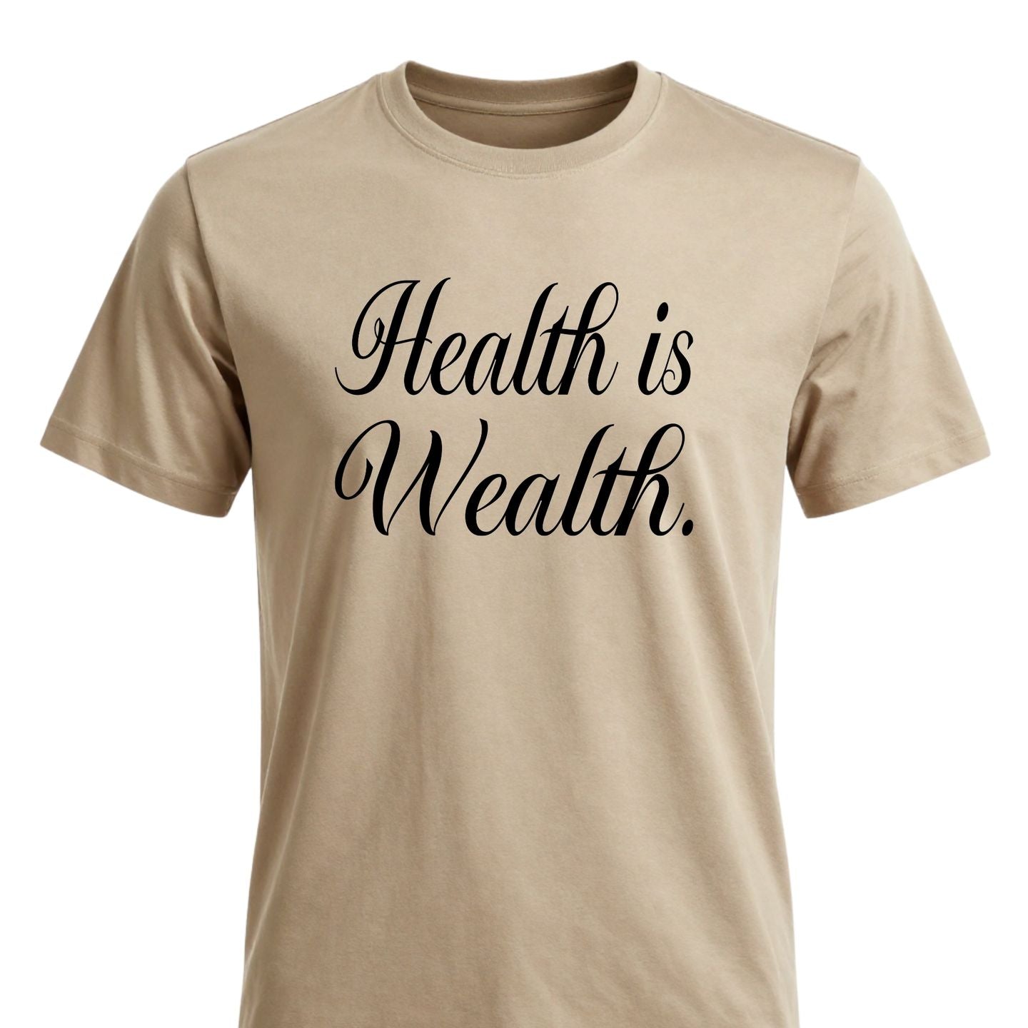 Health Is Wealth T-shirt collection