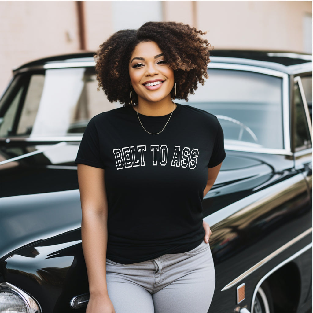 BELT TO ASS Shirt collection