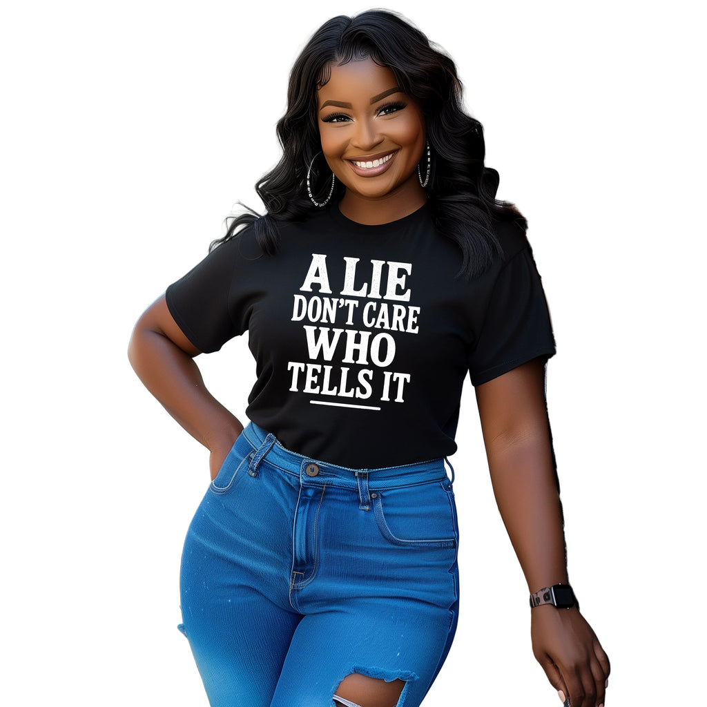 A LIE DON'T CARE WHO TELLS IT COLLECTION