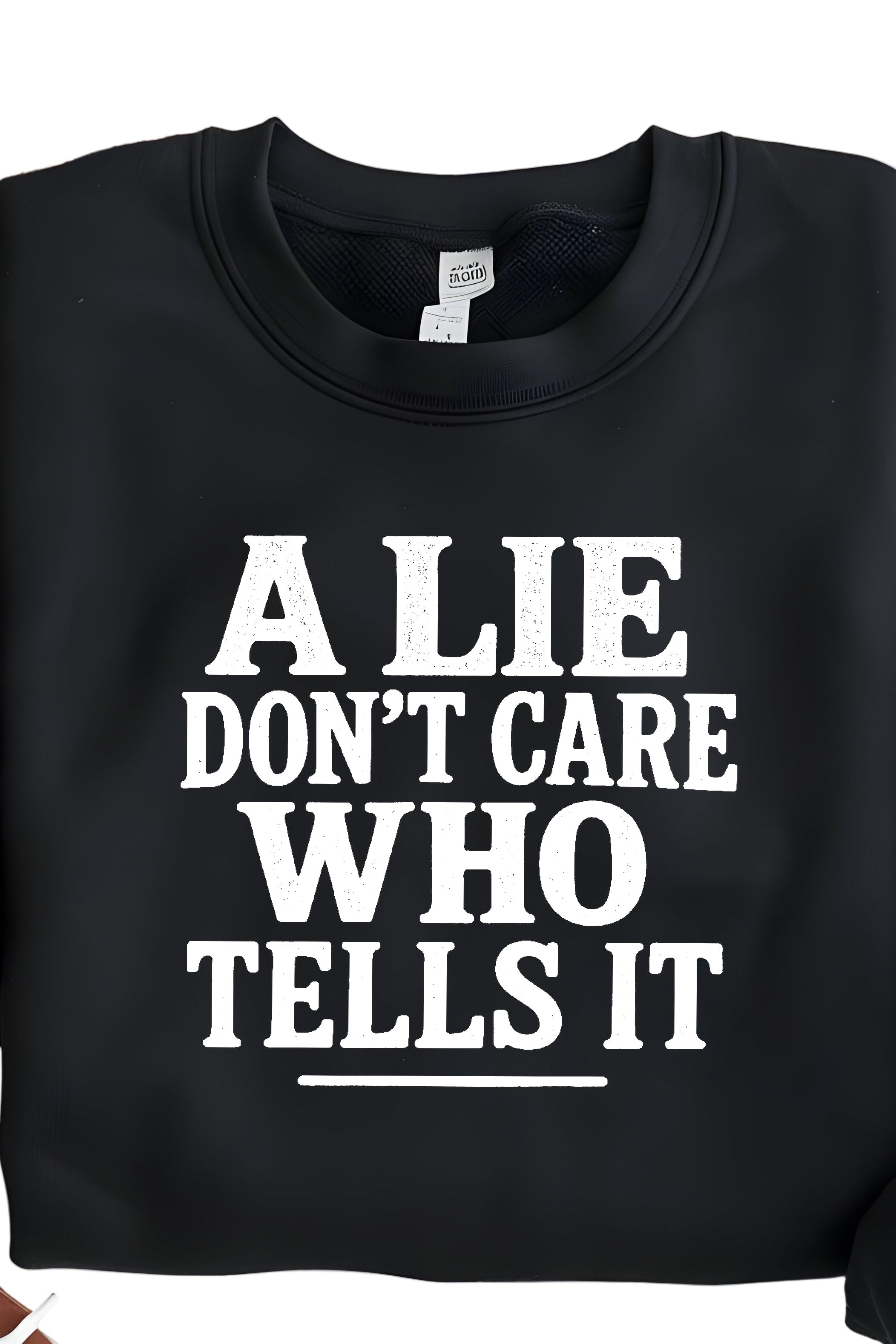 A LIE DON'T CARE WHO TELLS IT COLLECTION