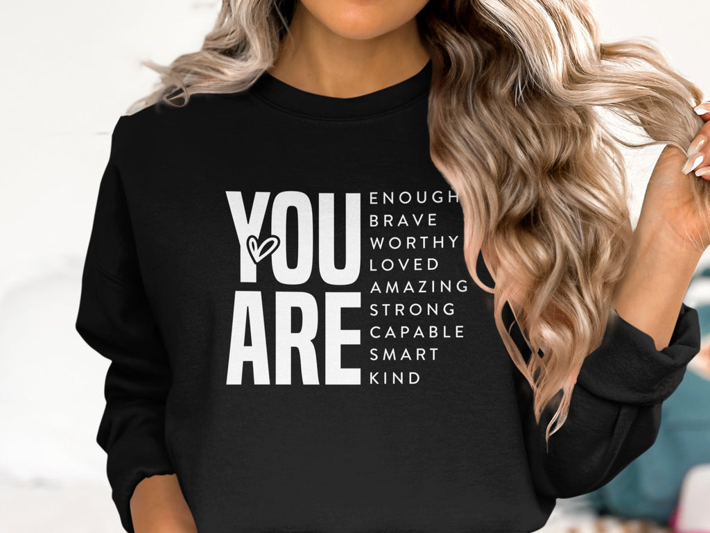You Are Enough, Brave, Worthy, Loved, Amazing