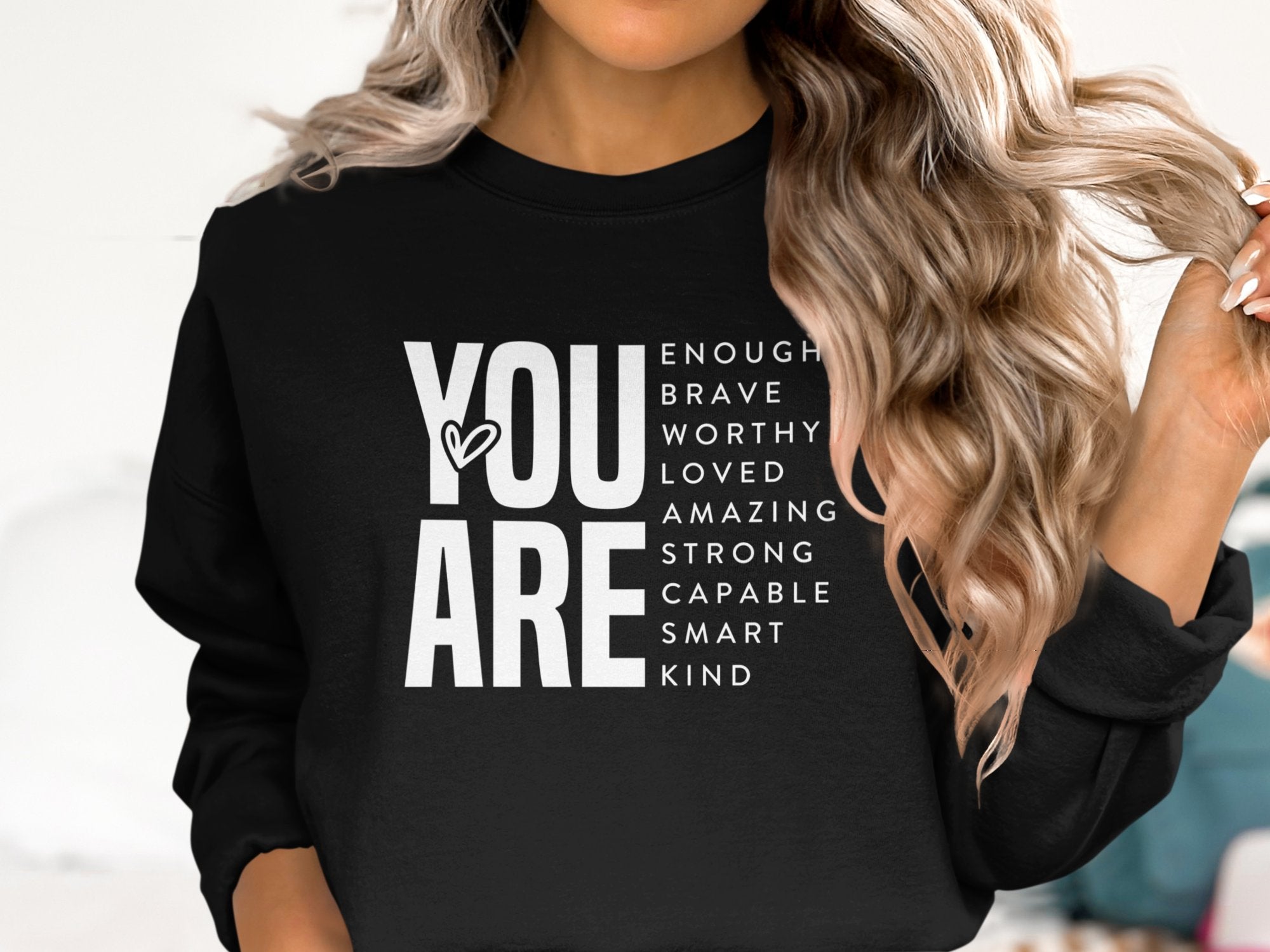You Are Enough, Brave, Worthy, Loved, Amazing