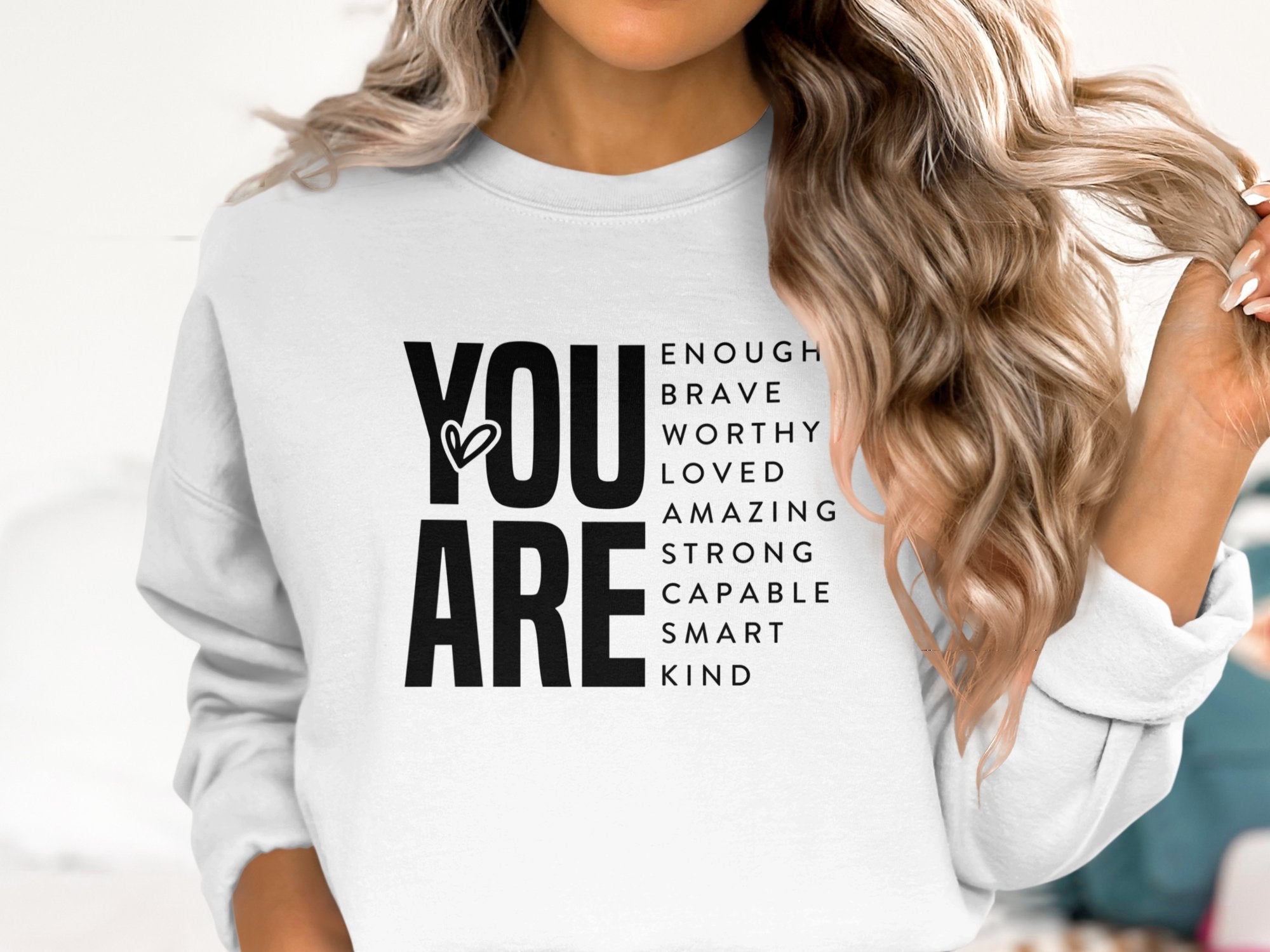You Are Enough, Brave, Worthy, Loved, Amazing