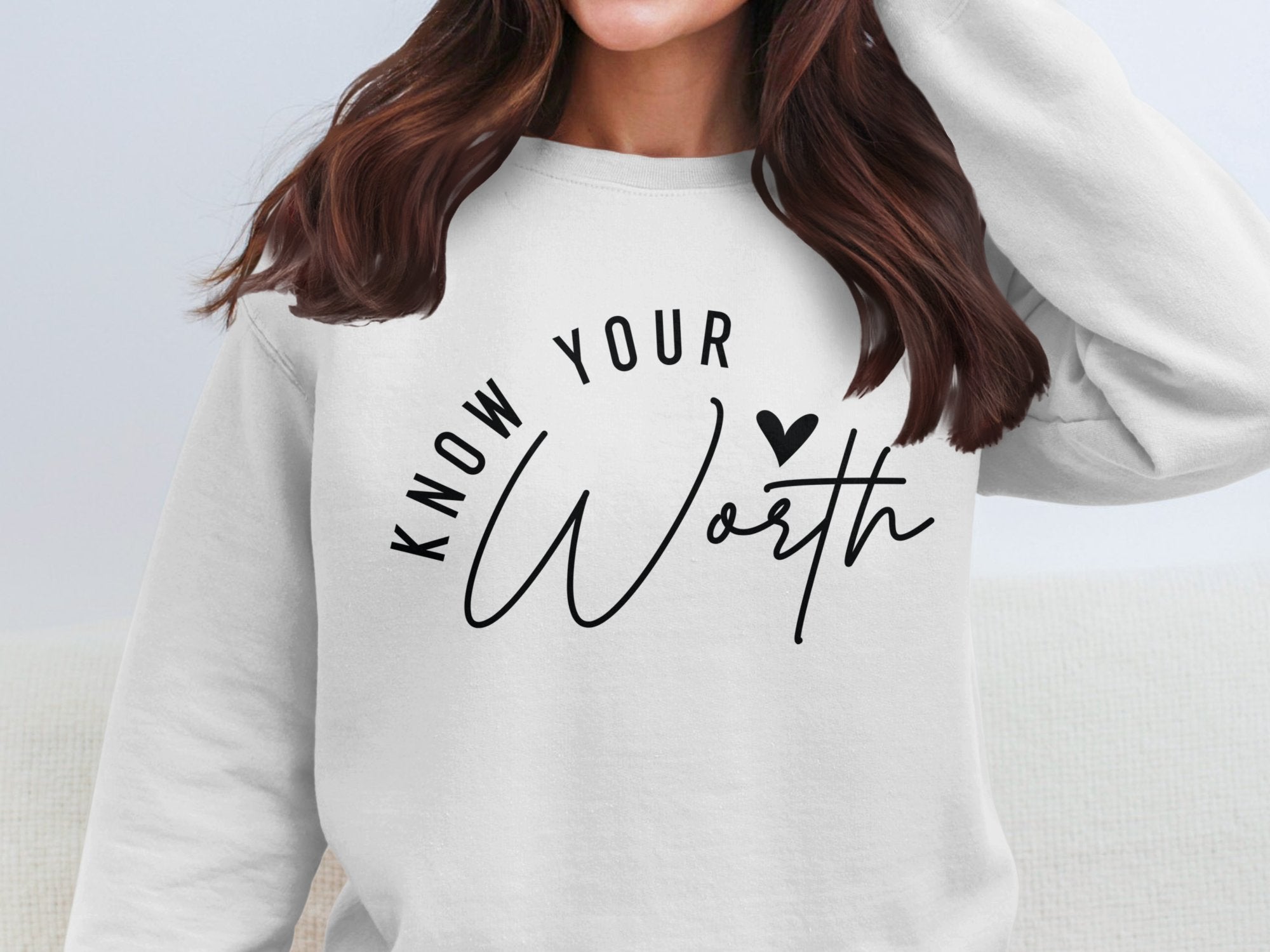 Know Your Worth/ Inspirational Apparel