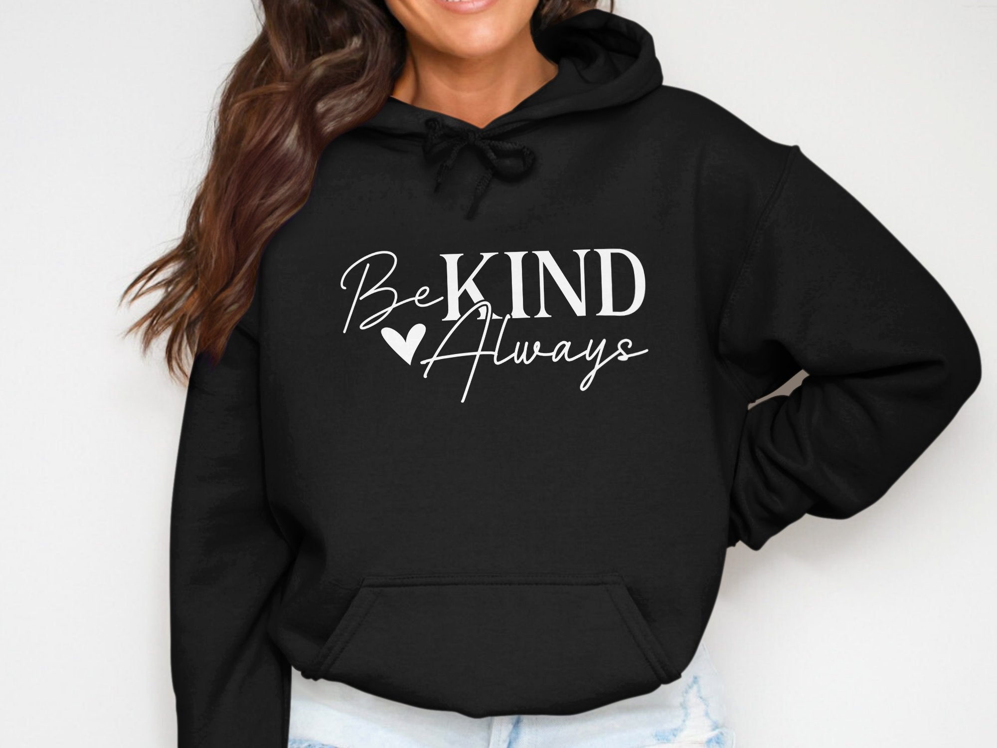 Be KIND Always/ Inspirational Apparel
