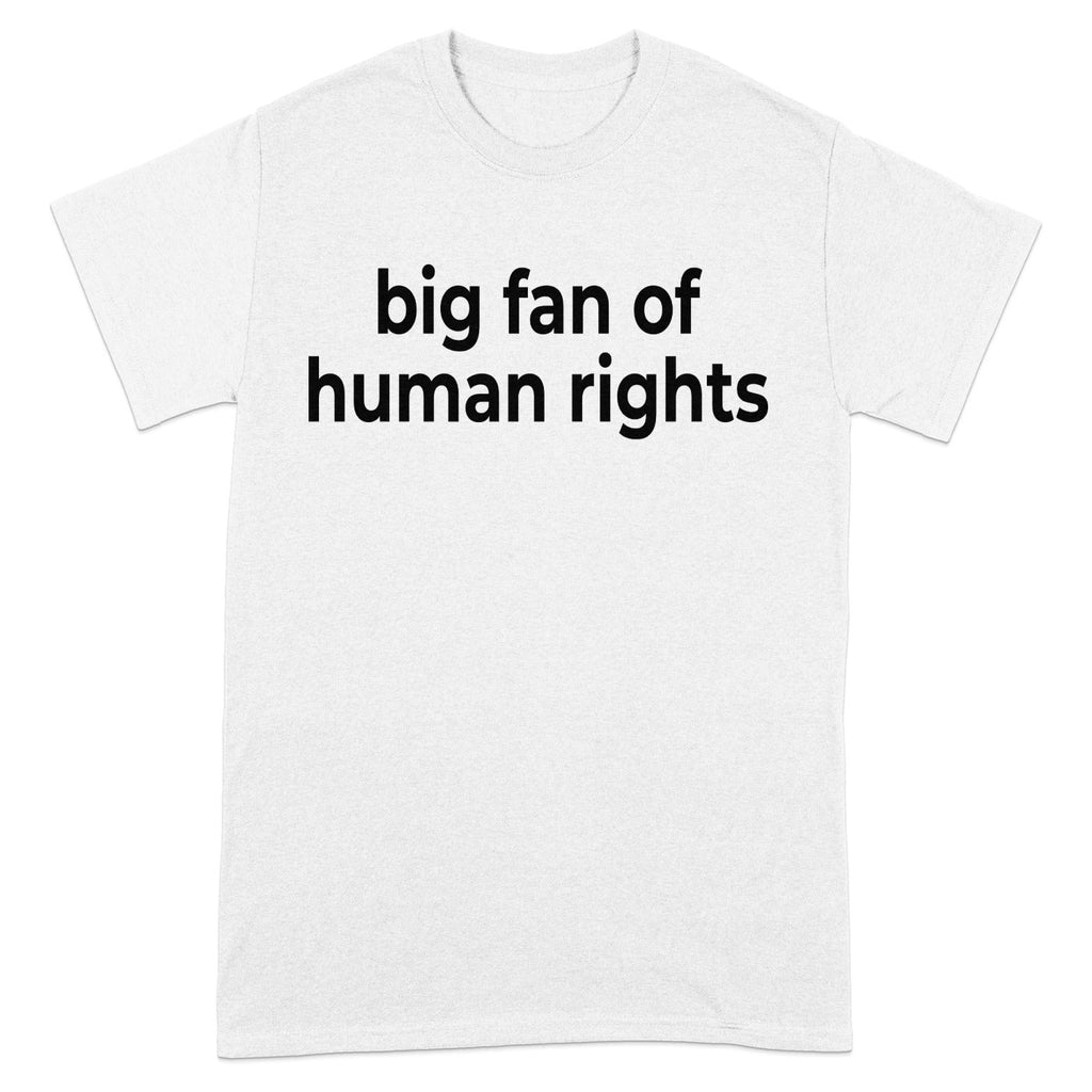 big on human rights shirt collection