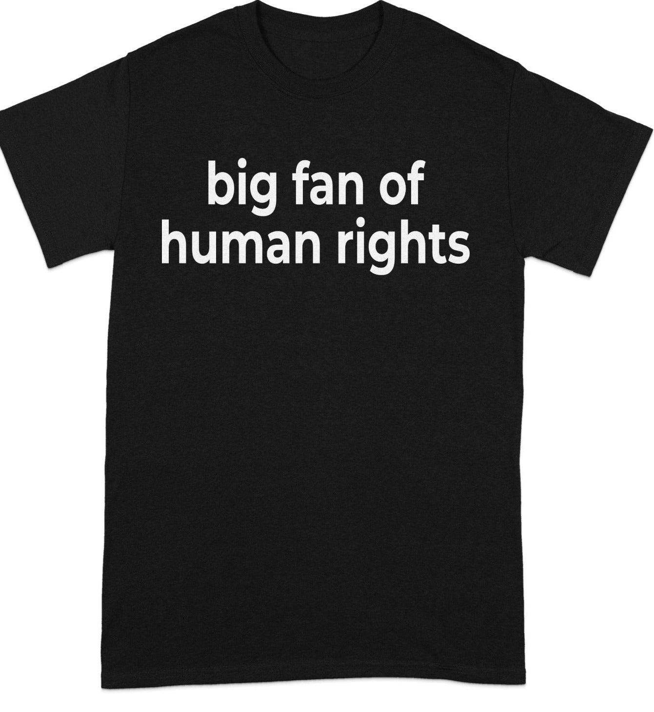 big on human rights shirt collection