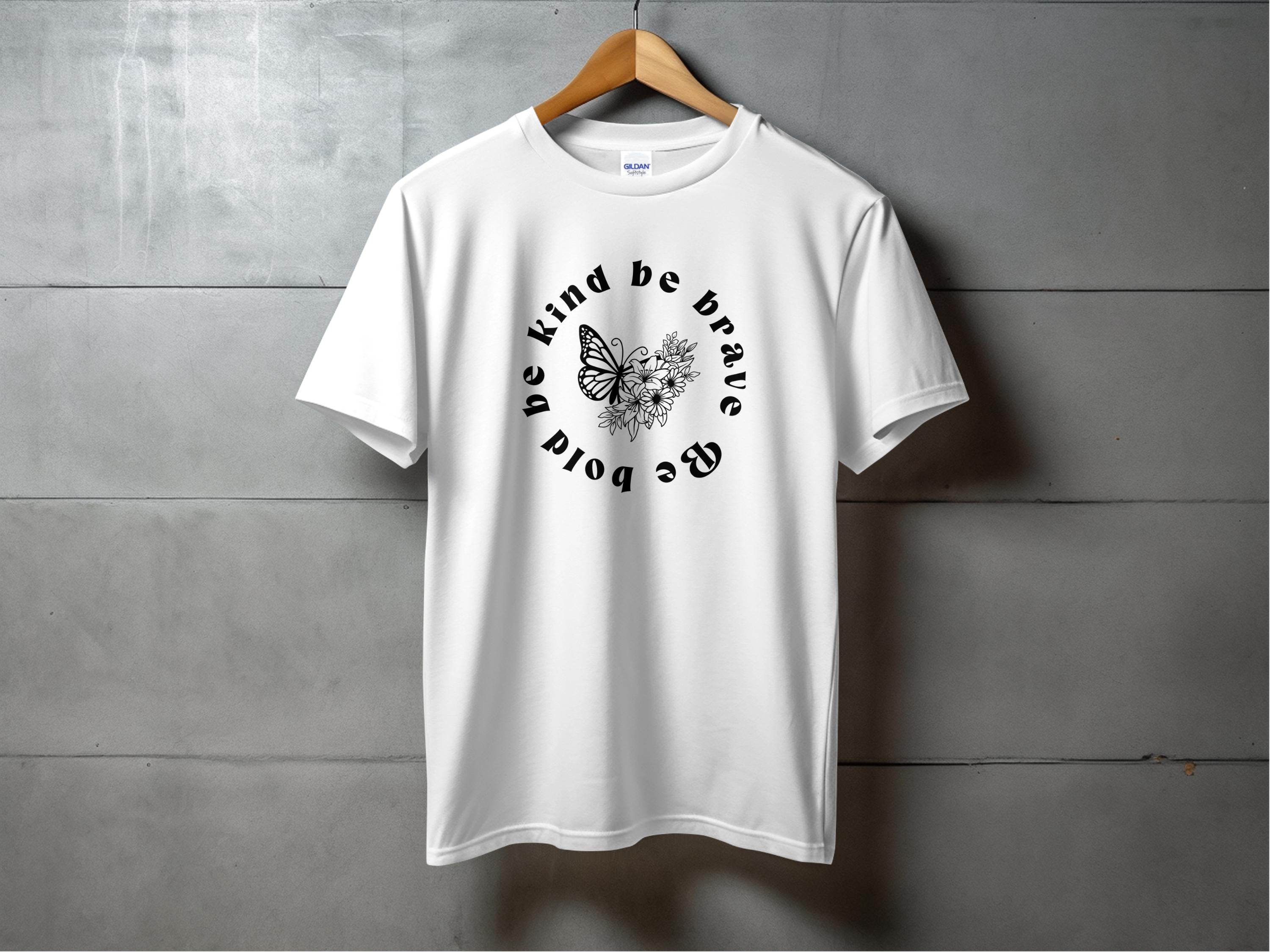 Be Brave Be Kind Inspirational Apparel