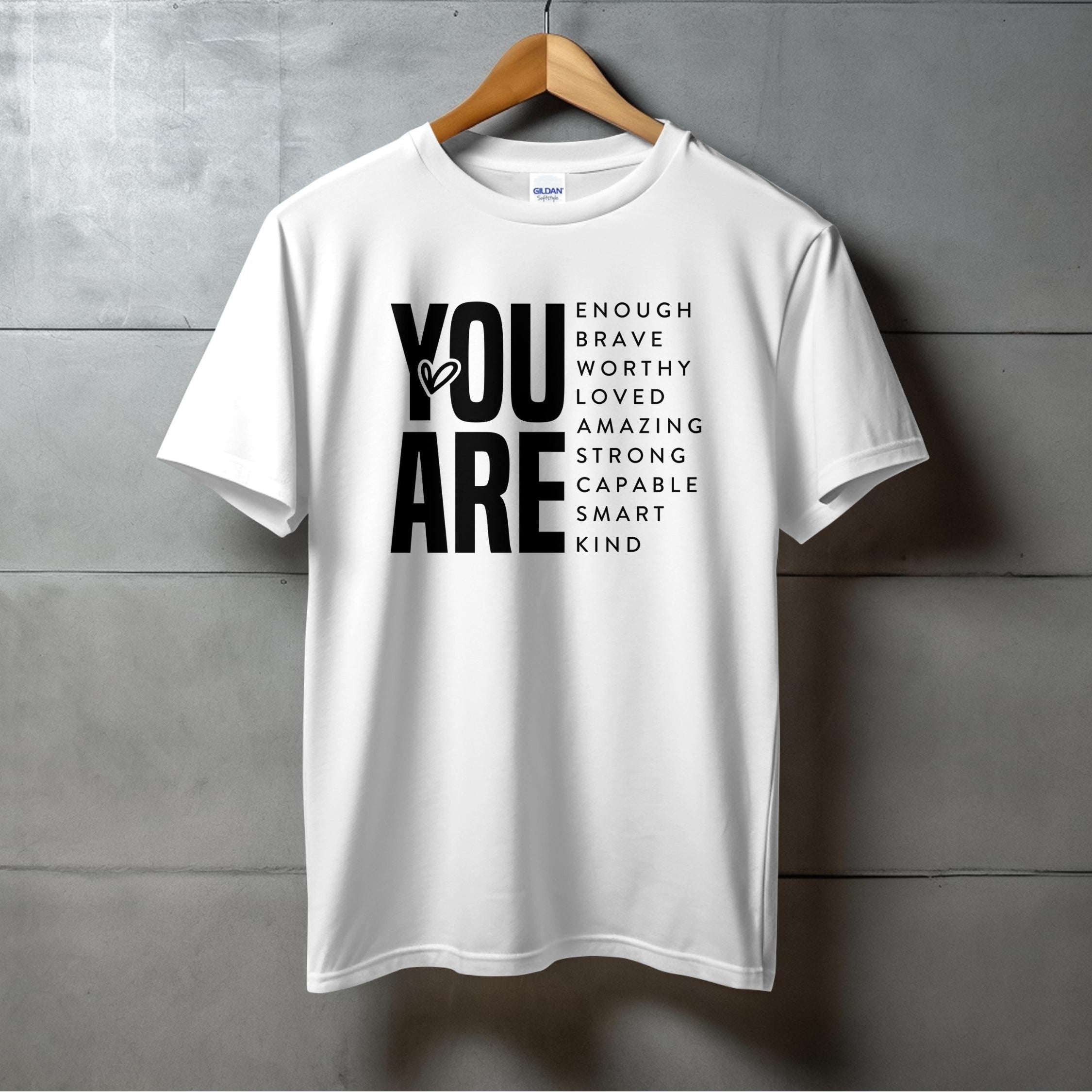 You Are Enough, Brave, Worthy, Loved, Amazing
