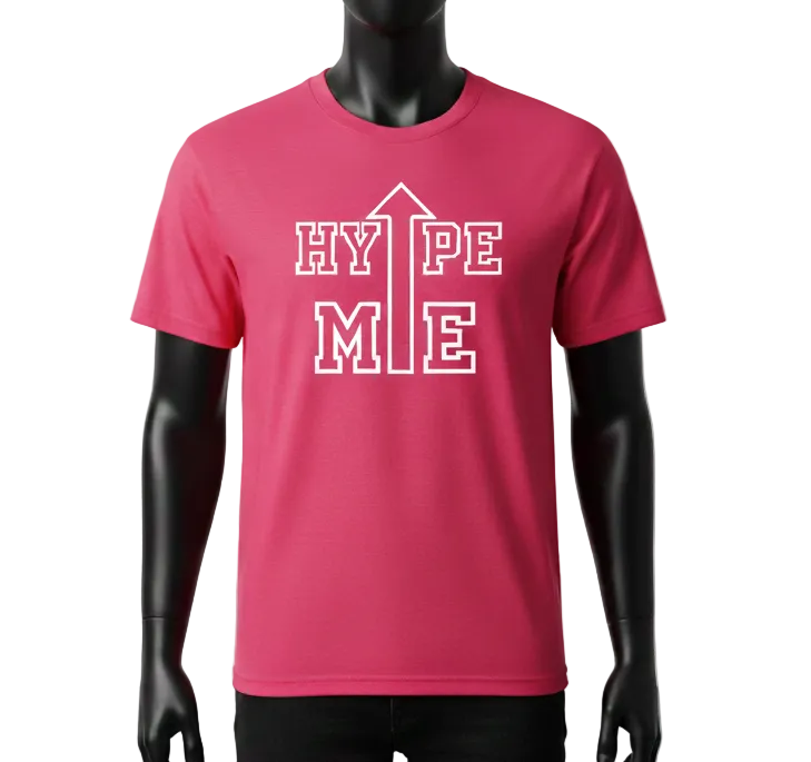 HYPE ME UP Shirt Collection