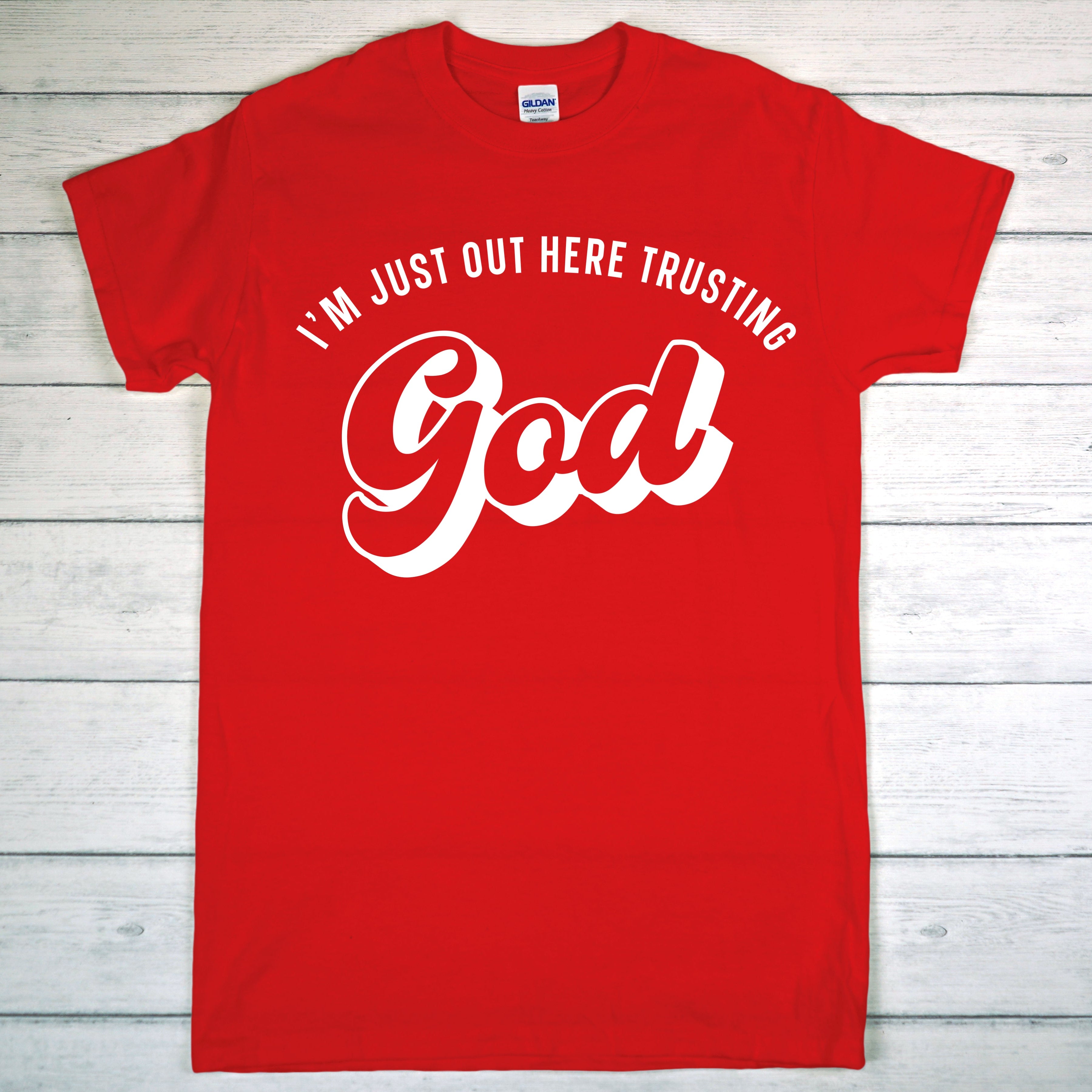 I'm Just Out Here Trusting GOD T-Shirt collections