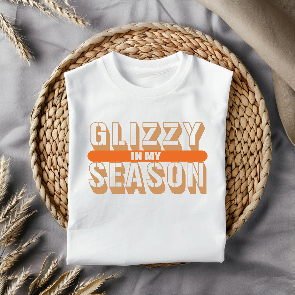 IN MY GLIZZY SEASON, Funny T-shirt, Summer T-shirt