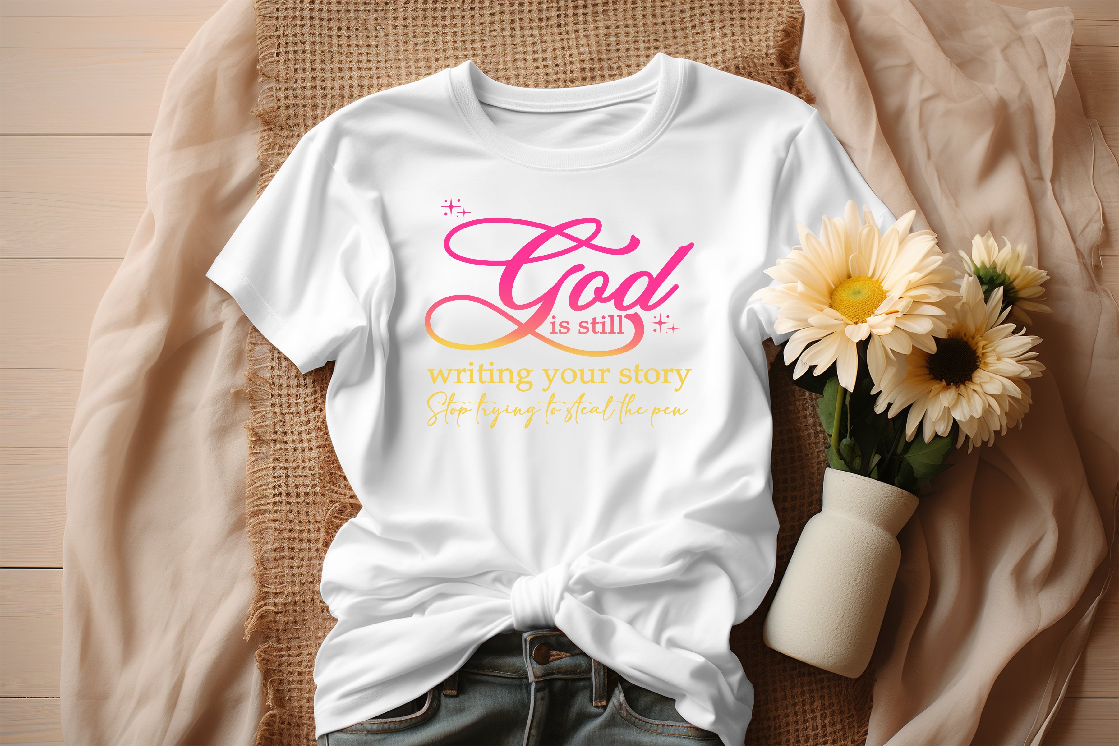 GOD  is still writing your story T-shirts