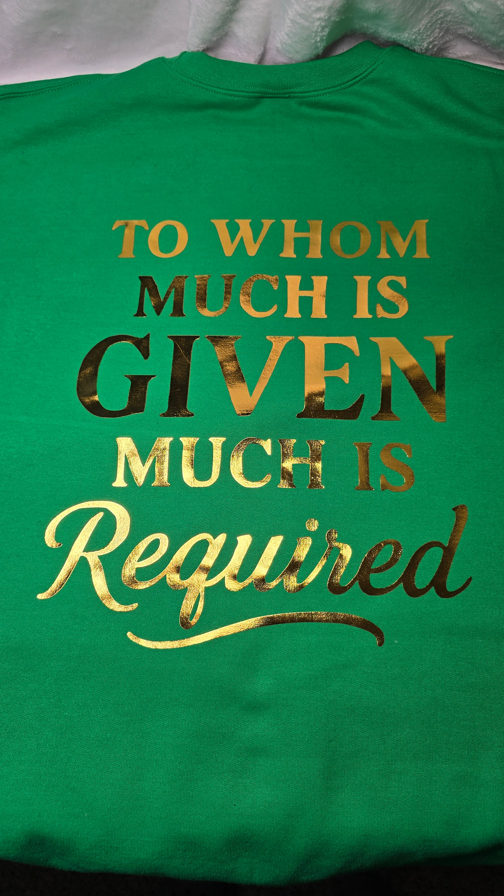 To whom much is GIVEN, much is required collections