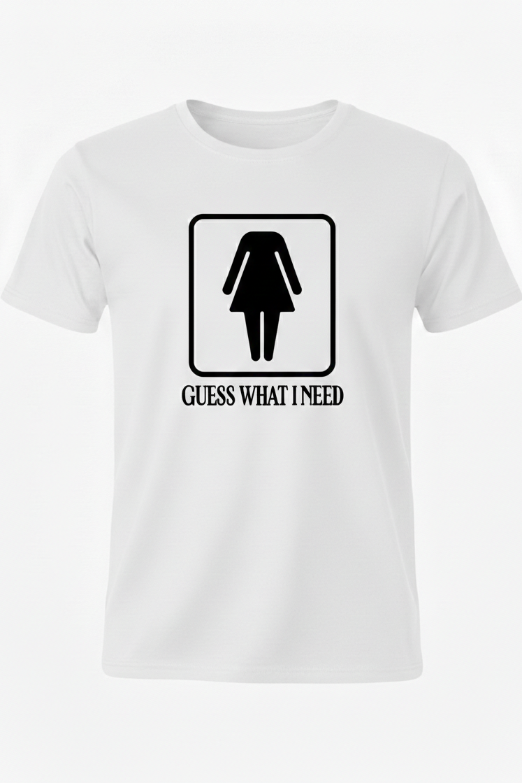 Guess what I Need. Shirt, Funny Shirt, Funny humor (Women)