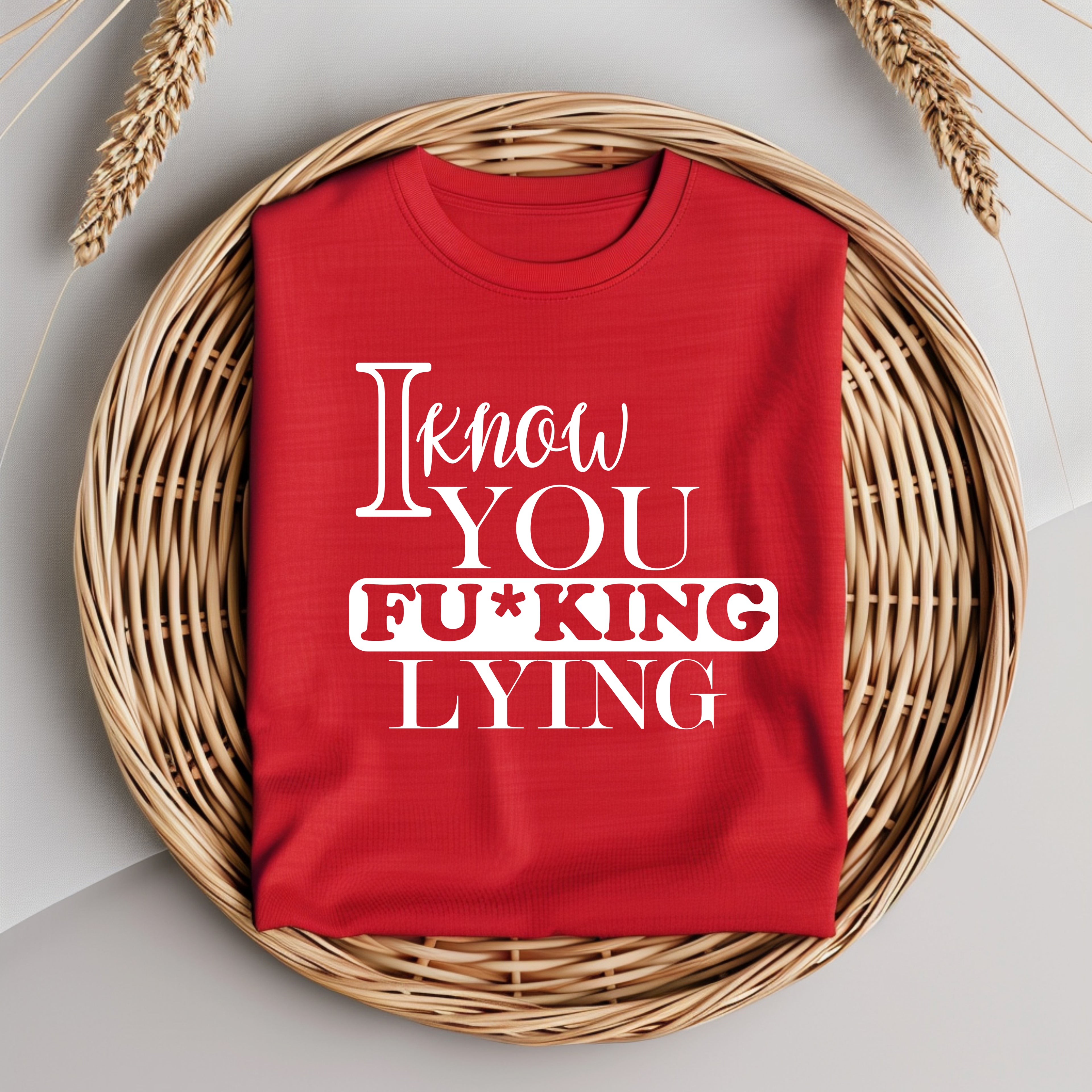 I Know You #### Lying T-shirt collection