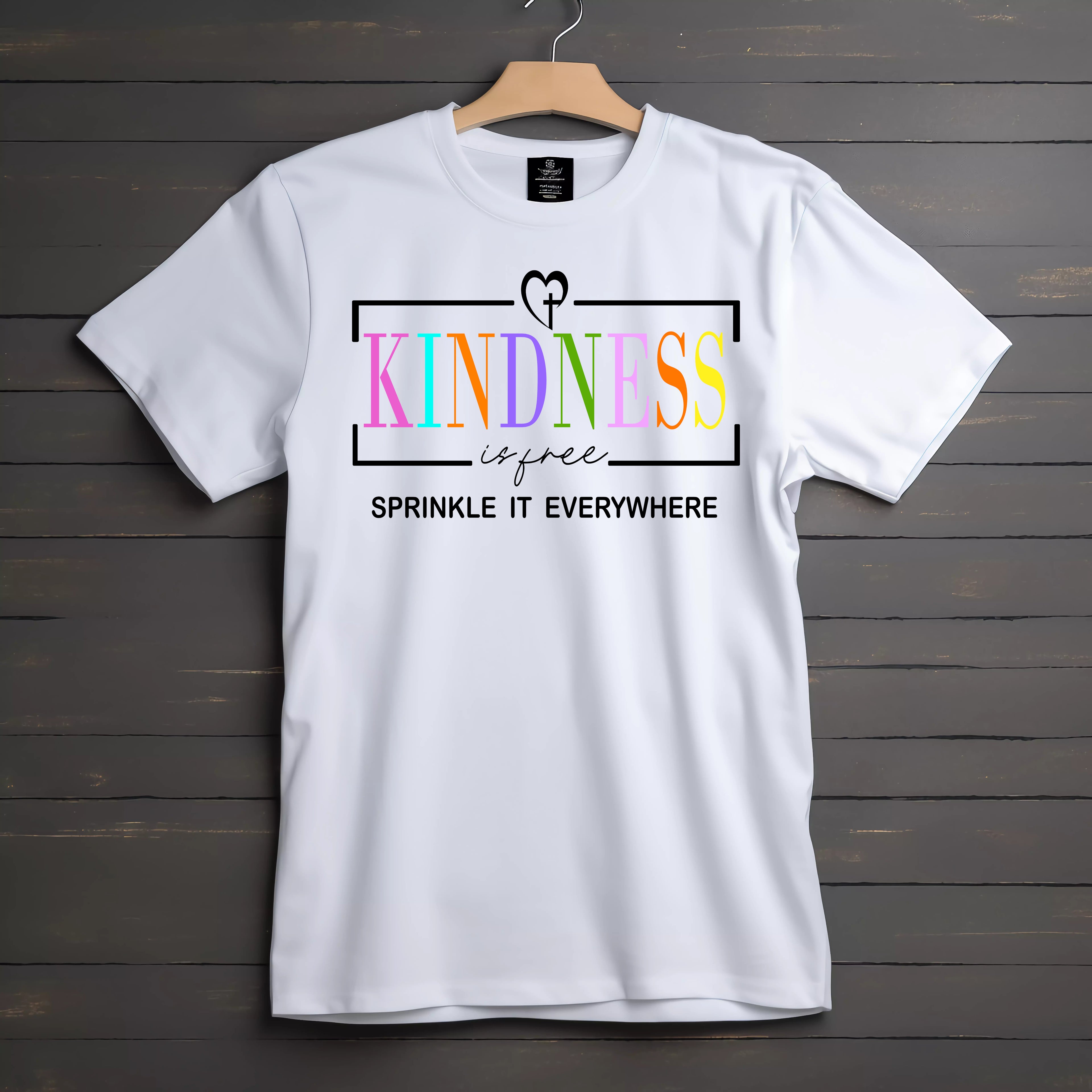 KINDNESS is free, Sprinkle it everywhere T-shirts