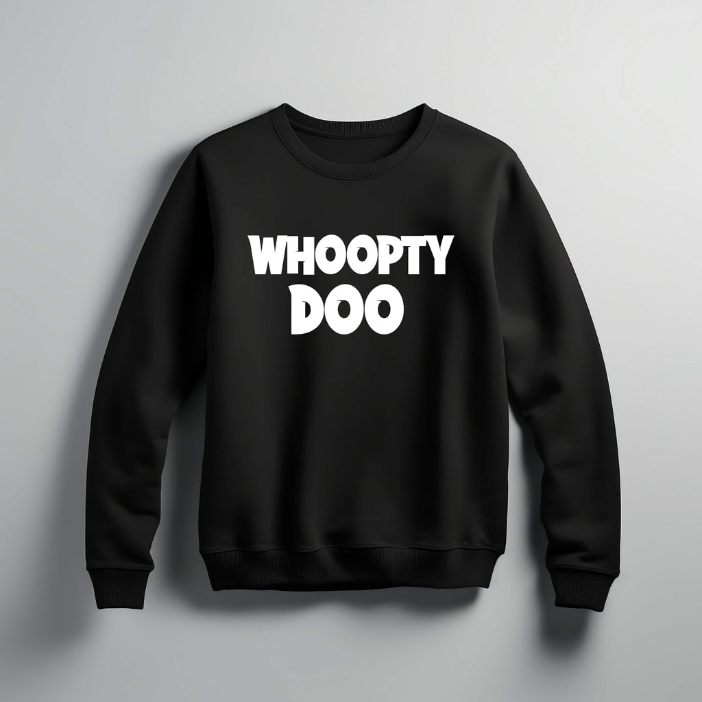 Trending Whoopty Doo!!! Shirt
