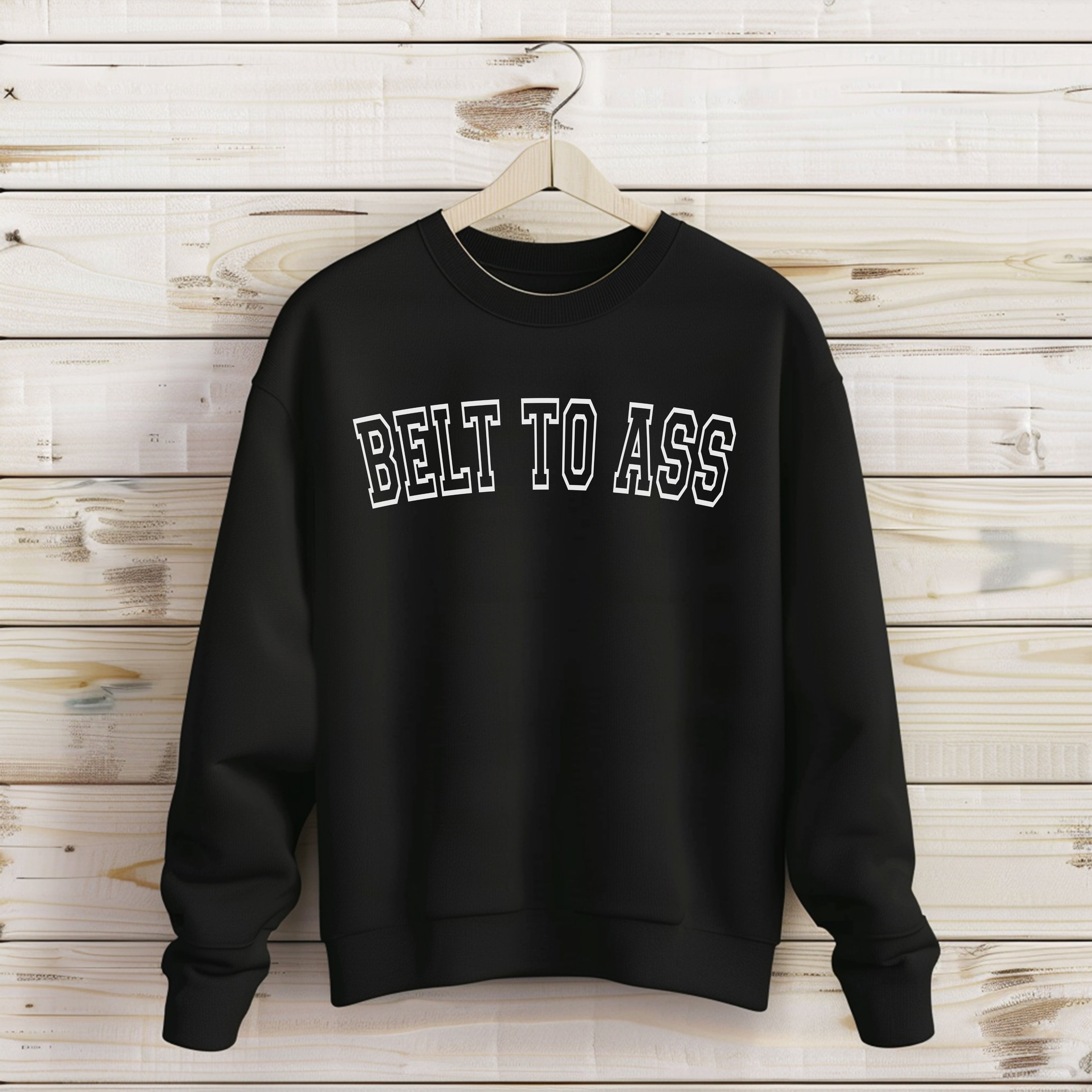 BELT TO ASS Shirt collection