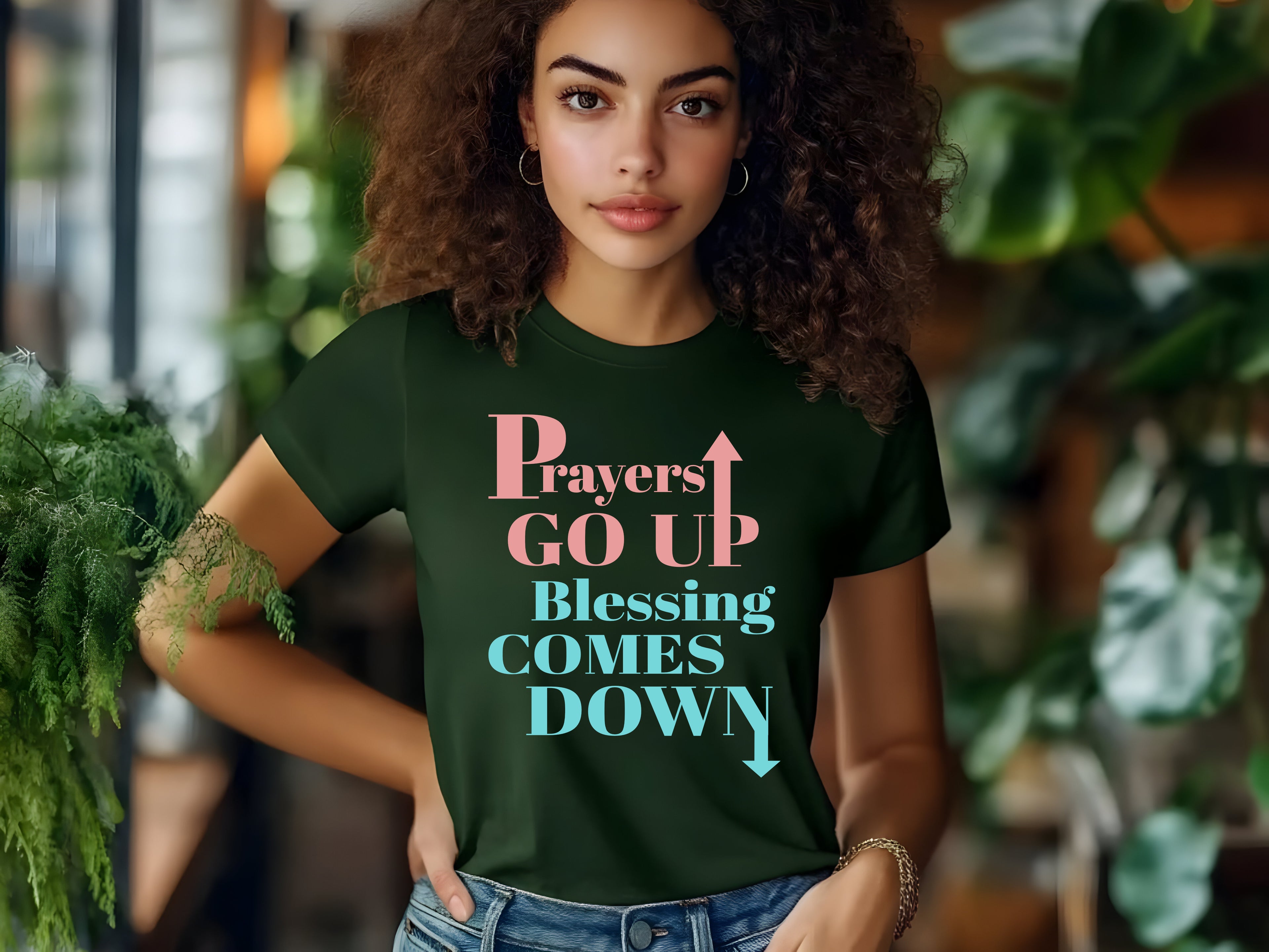 Prayers GO UP, Blessing COMES DOWN T-shirts