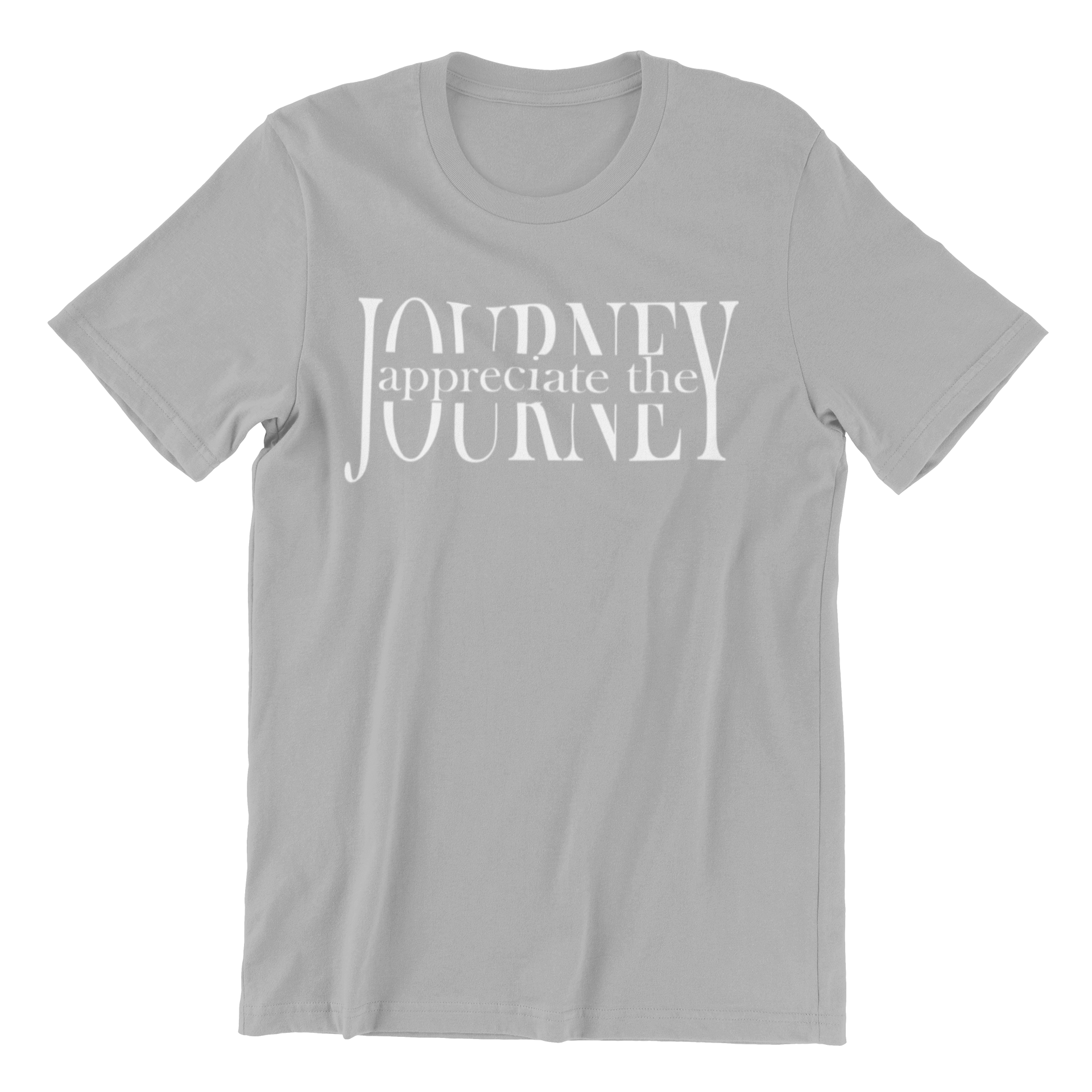 Appreciate The Journey T-shirt Collections