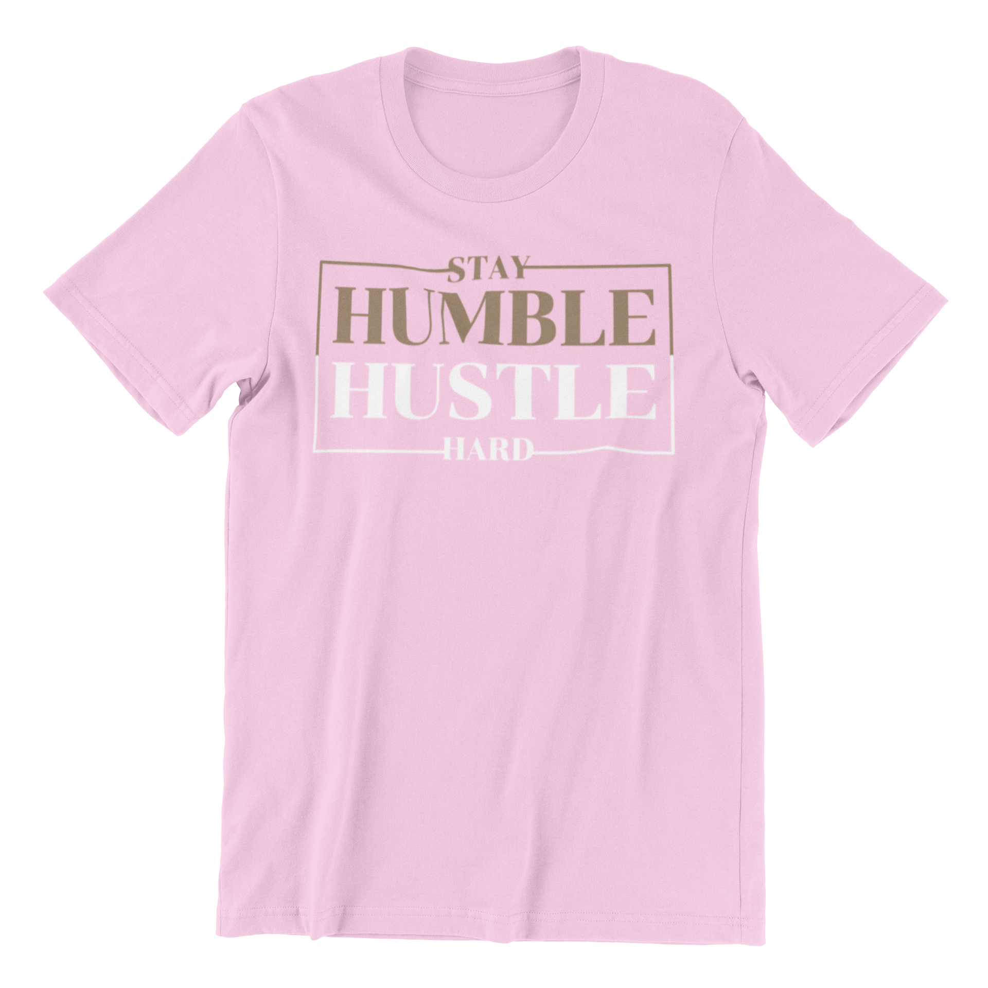 Stay Humble Hustle Hard T-shirt Collection