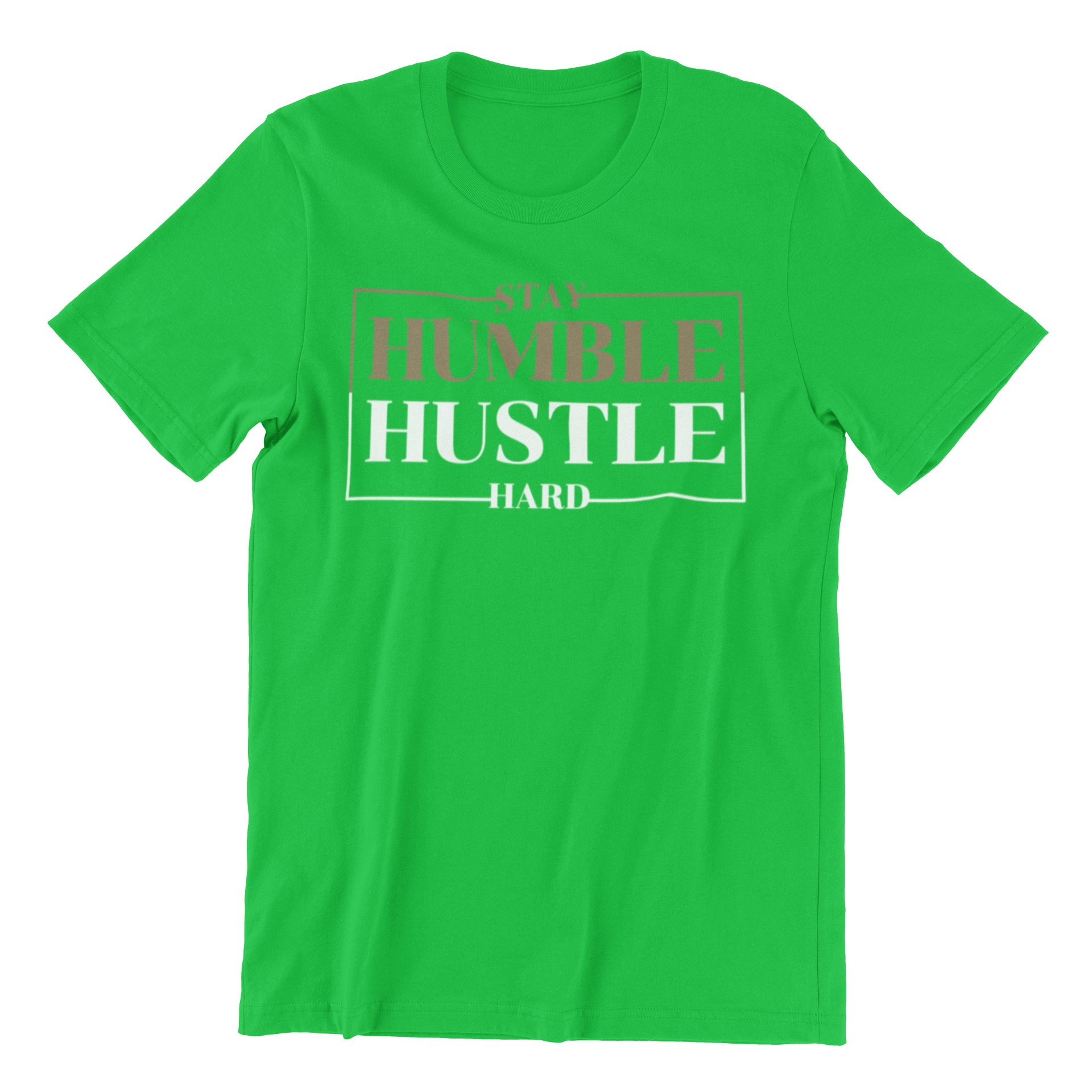 Stay Humble Hustle Hard T-shirt Collection