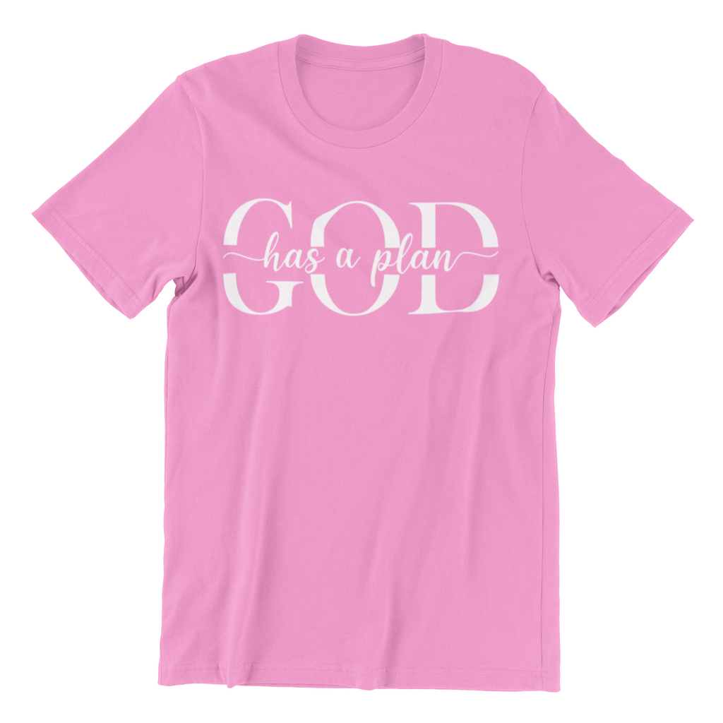 GOD has a plan T-shirt