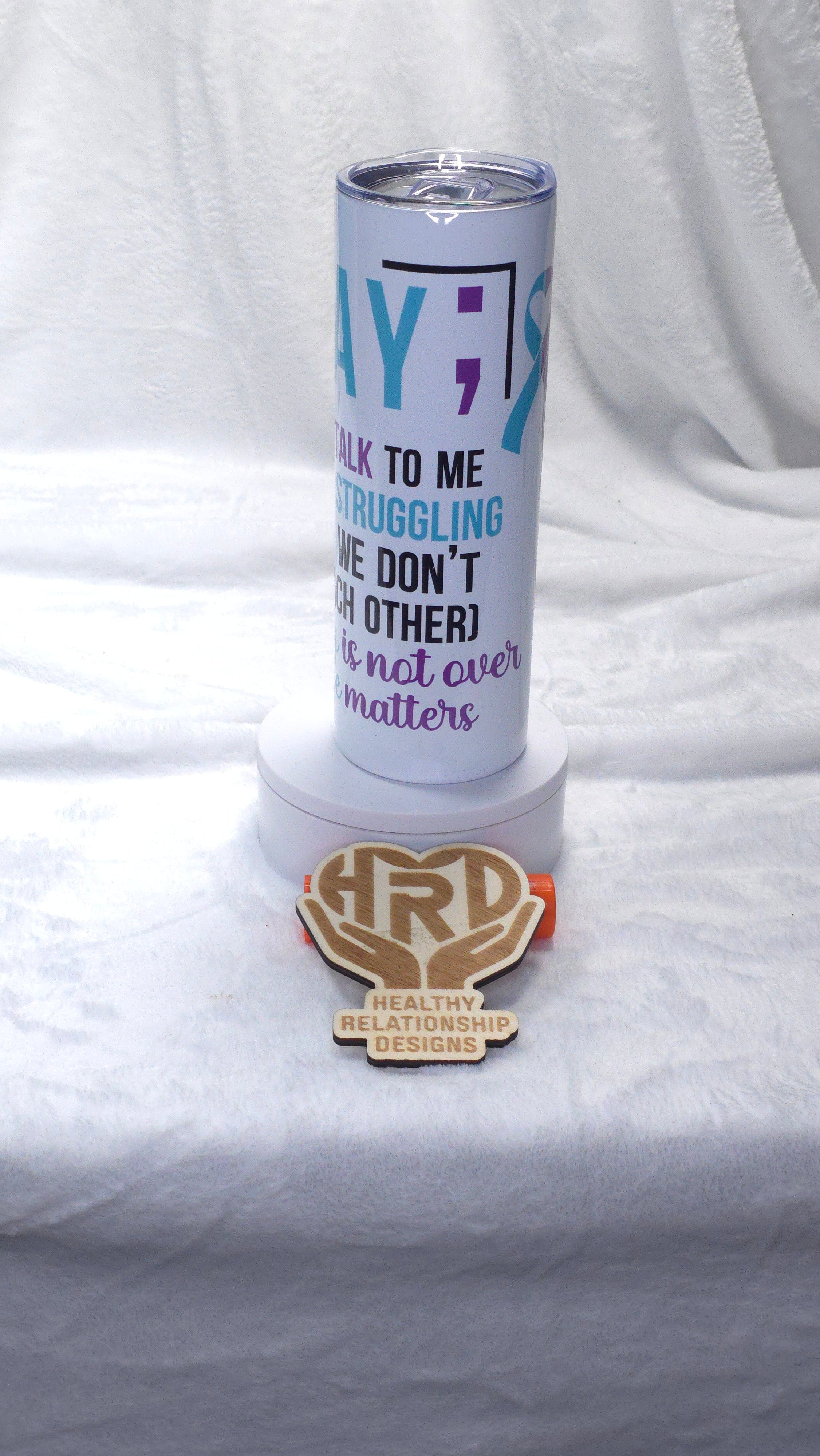 Mental Health/ Suicide Awareness 20oz Tumbler