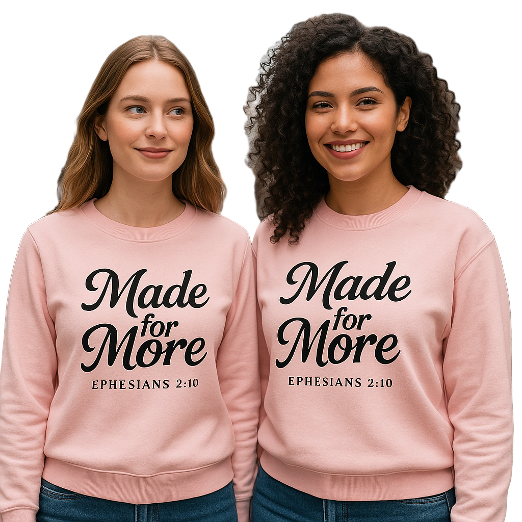 Made for More Sweatshirt collection