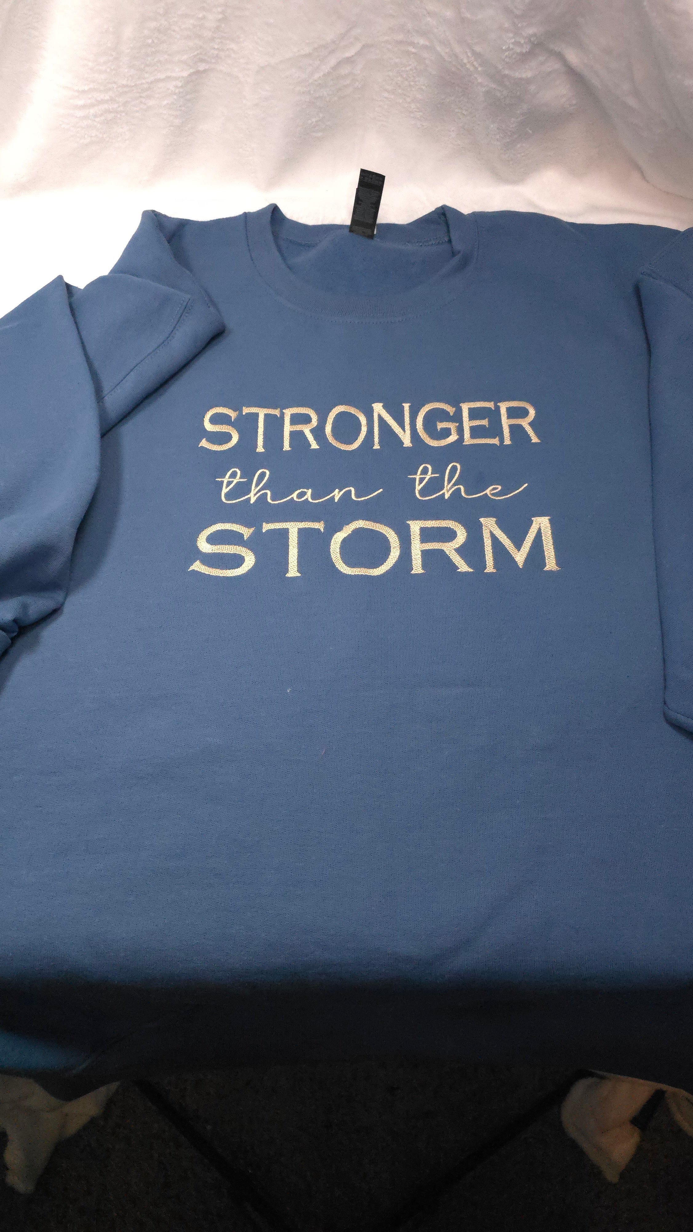 Stronger than the STORM embroidery Sweatshirt and Hoodies