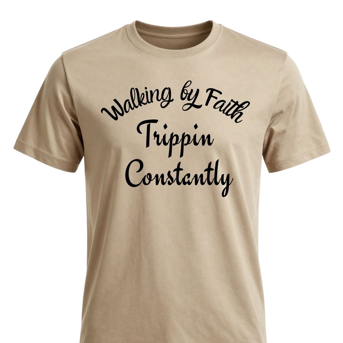 Walking by Faith, Trippin Constantly Shirt Collection