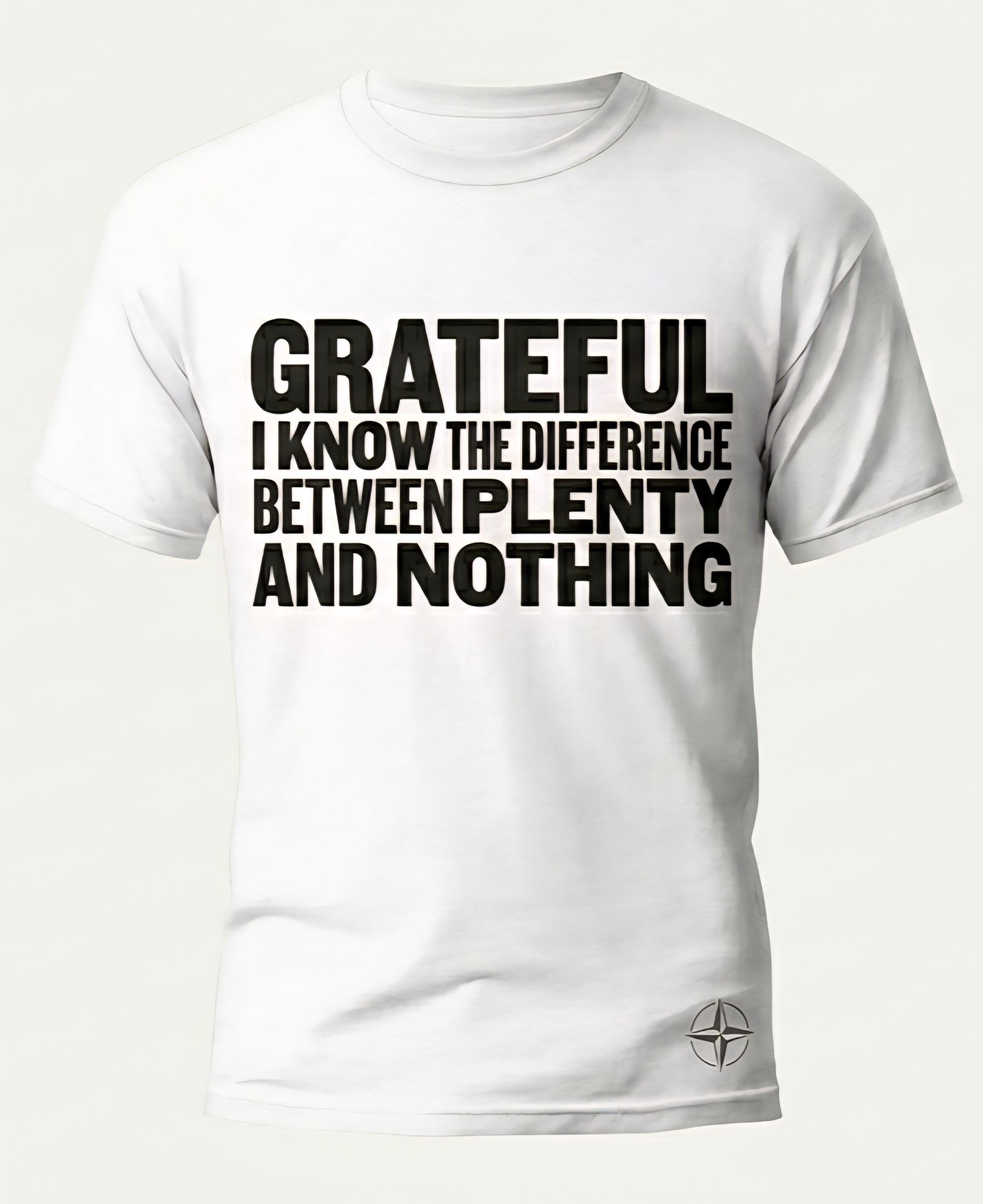 The difference between PLENTY and NOTHING